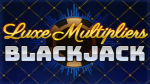 table_luxe multipliers blackjack